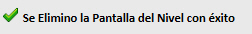 imgMensajeExitoEliminoPantalla_Nivel.jpg